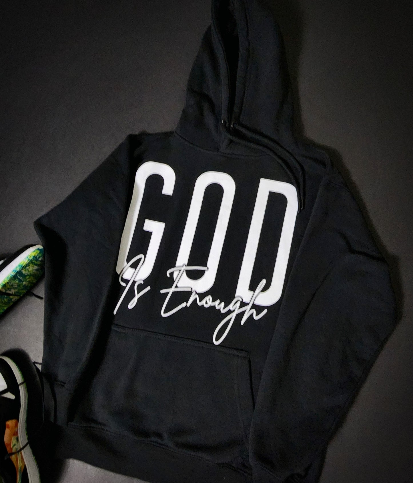 God Is Enough (Goodie Hoodies)